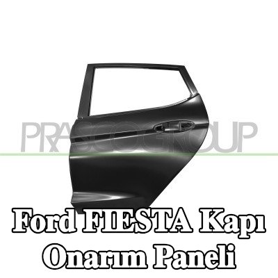 PRASCO Kapı onarım paneli — 2018 Ford Fiesta