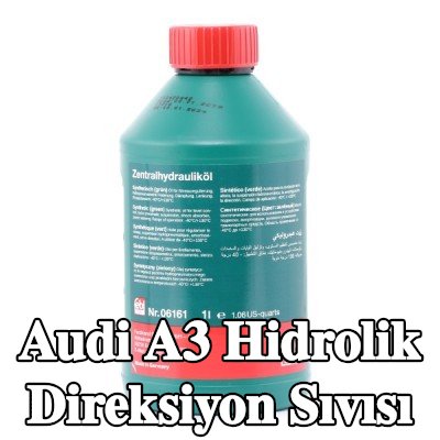 FEBI BILSTEIN Hidrolik direksiyon sıvısı — 2002 Audi A3
