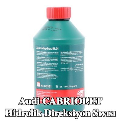 FEBI BILSTEIN Hidrolik direksiyon sıvısı — Audi Cabriolet