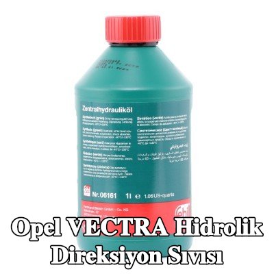 FEBI BILSTEIN Hidrolik direksiyon sıvısı — Opel Vectra
