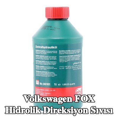 FEBI BILSTEIN Hidrolik direksiyon sıvısı — 2011 Volkswagen Fox