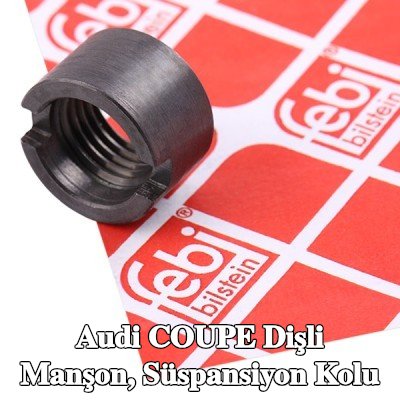 FEBI BILSTEIN Dişli Manşon, süspansiyon kolu — Audi Coupe