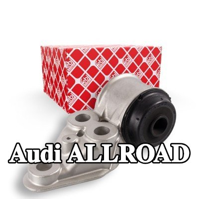 FEBI BILSTEIN جلبة المحور للمحور الخلفي الأيسر — Audi Allroad