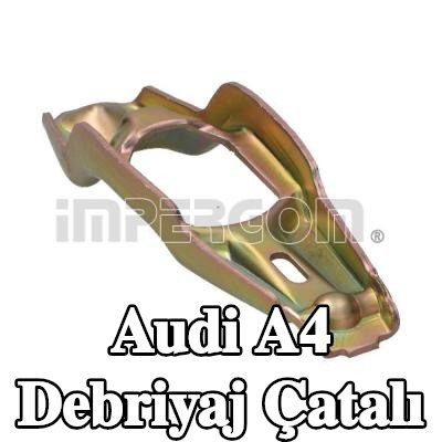 ORIGINAL IMPERIUM Debriyaj çatalı — Audi A4