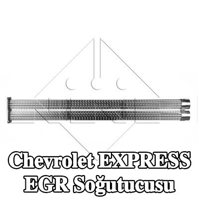 NRF Montaj parçaları dahil EGR soğutucu — Chevrolet Express