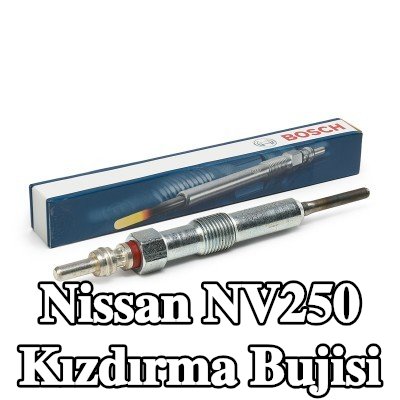 BOSCH Kızdırma Bujisi — Nissan Nv250