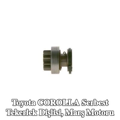 BOSCH Serbest Tekerlek Dişlisi, marş motoru — Toyota Corolla