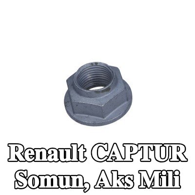 RENAULT Somun, aks mili — Renault Captur