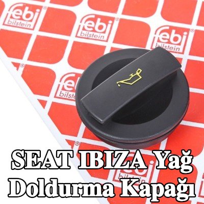 FEBI BILSTEIN Yağ doldurma kapağı — 2002 SEAT Ibiza