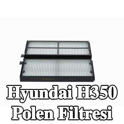 BOSCH Polen filtresi Partikül Filtresi — Hyundai H350