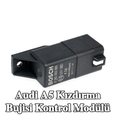 BOSCH Kızdırma bujisi kontrol modülü — Audi A5