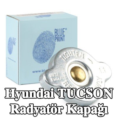 BLUE PRINT Radyatör kapağı — 2012 Hyundai Tucson