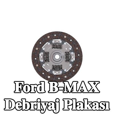 KAMOKA Debriyaj plakası — Ford B-max