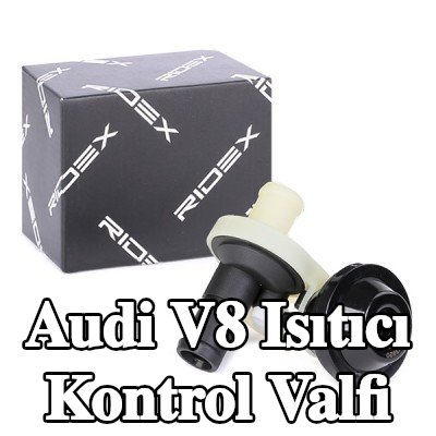 RIDEX Isıtıcı kontrol valfi — Audi V8