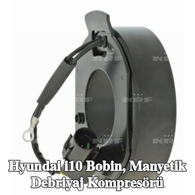 NRF Bobin, manyetik debriyaj kompresörü — Hyundai i10