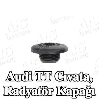 AIC Cıvata, radyatör kapağı — Audi Tt