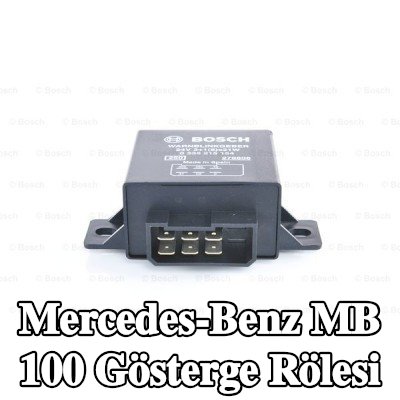 BOSCH Gösterge rölesi — Mercedes-Benz Mb 100