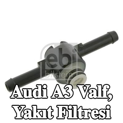 FEBI BILSTEIN Valf, yakıt filtresi — 2000 Audi A3