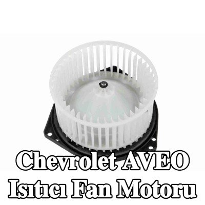 ACKOJA Isıtıcı fan motoru — Chevrolet Aveo