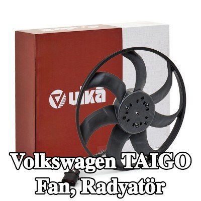 VIKA Fan, radyatör — Volkswagen Taigo