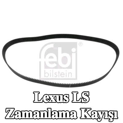 FEBI BILSTEIN Triger Kayışı Diş Sayısı: 211 — 1997 Lexus Ls
