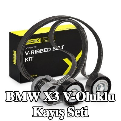 RIDEX PLUS V-Oluklu Kayış Seti — 2011 BMW X3