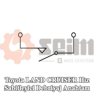 SEIM Hız sabitleyici debriyaj anahtarı — Toyota Land Cruiser