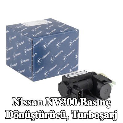 PIERBURG Basınç dönüştürücü, filtreli turboşarj — Nissan Nv300
