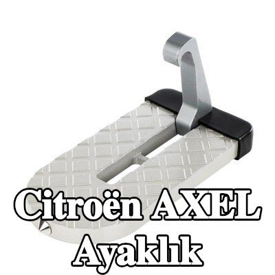 CARMOTION Ayaklık — Citroën Axel