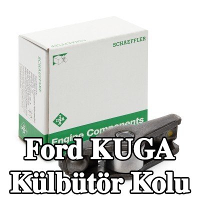 INA Külbütör kolu — 2013 Ford Kuga