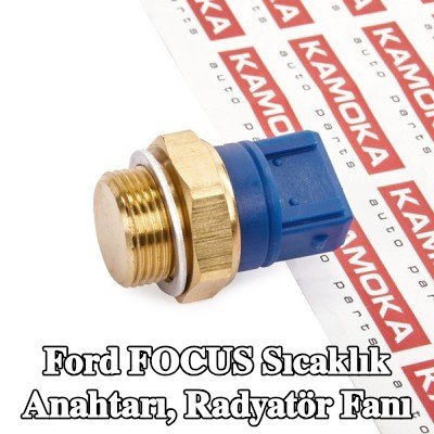 KAMOKA Sıcaklık Anahtarı, radyatör fanı — Ford Focus