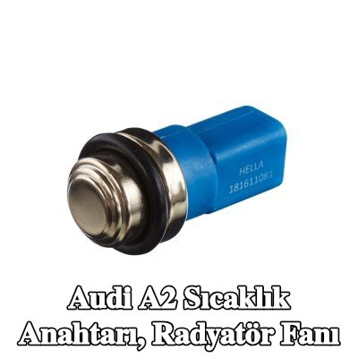 HELLA Sıcaklık Anahtarı, conta/sızdırmazlık elemanlı radyatör fanı — Audi A2