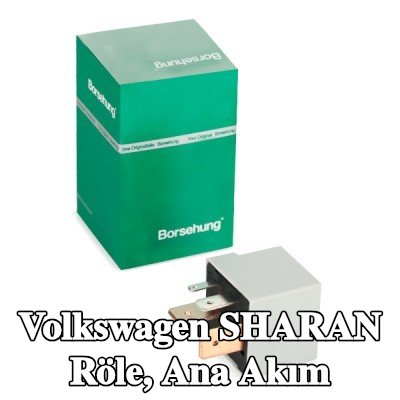 Borsehung Röle, ana akım — 2000 Volkswagen Sharan