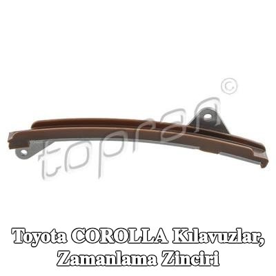 TOPRAN Kılavuzlar, zamanlama zinciri — 2002 Toyota Corolla