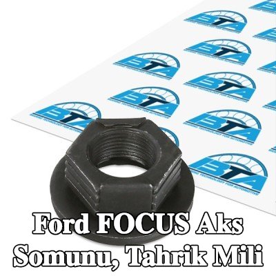 BTA Aks Somunu, tahrik mili Ön Aks, tekerlek yatağı/tekerlek göbeği için — 2000 Ford Focus