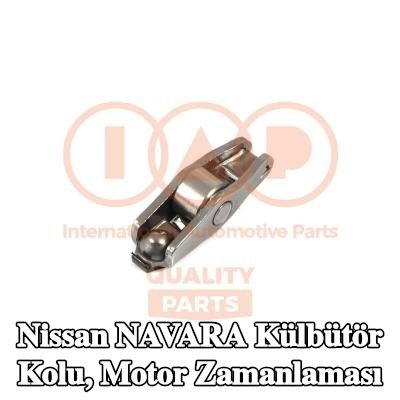 IAP QUALITY PARTS Külbütör kolu, motor zamanlaması Emme Tarafı, egzoz tarafı — Nissan Navara