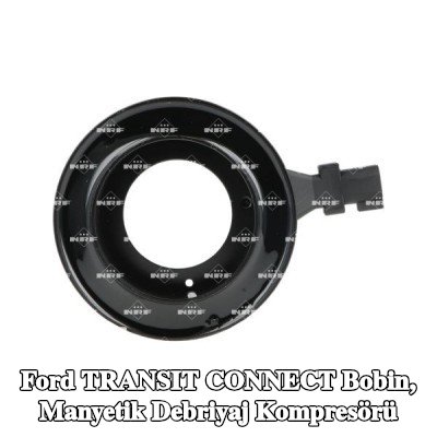 NRF Bobin, manyetik debriyaj kompresörü — Ford Transit Connect
