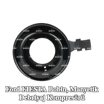 NRF Bobin, manyetik debriyaj kompresörü — Ford Fiesta