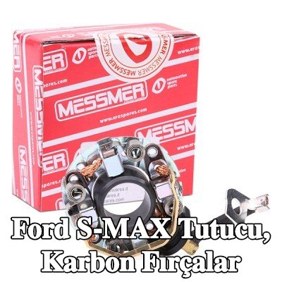 ERA Tutucu, karbon fırçalar — 2012 Ford S-max
