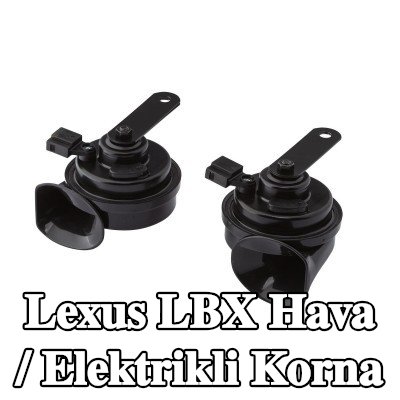 HELLA Hava / Elektrikli Korna — Lexus Lbx
