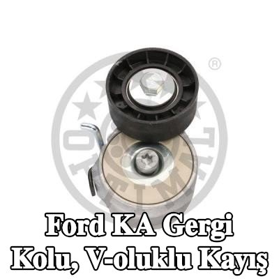 OPTIMAL Gergi Kolu, V-oluklu kayış — 2012 Ford Ka