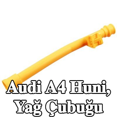 FEBI BILSTEIN Huni, yağ çubuğu — 2005 Audi A4