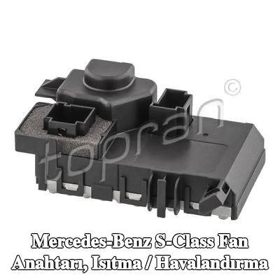 TOPRAN Fan Anahtarı, ısıtma / havalandırma — Mercedes-Benz S-Class