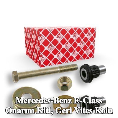 FEBI BILSTEIN Onarım Kiti, geri vites kolu — Mercedes-Benz E-Class