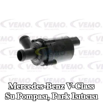 VEMO Su Pompası, park ısıtıcısı Orijinal VEMO Kalitesi — 1996 Mercedes-Benz V-Class