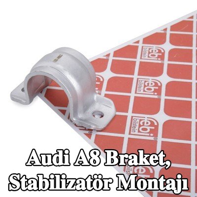 FEBI BILSTEIN Braket, stabilizatör montajı Arka Aks Sol, Arka Aks Sağ — Audi A8