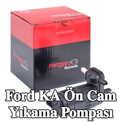 METZGER OE-PART ön cam yıkama pompası, 12V — Ford Ka