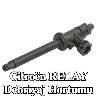 ABE Debriyaj hortumu — Citroën Relay