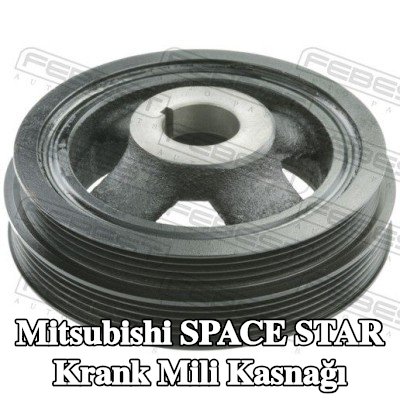 FEBEST Krank mili kasnağı — Mitsubishi Space Star