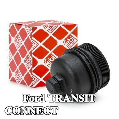 FEBI BILSTEIN غطاء مبيت فلتر الزيت مع حلقة مانعة للتسرب — Ford Transit Connect
